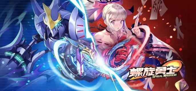 螺旋勇士角色选择推荐 螺旋勇士角色选择推荐